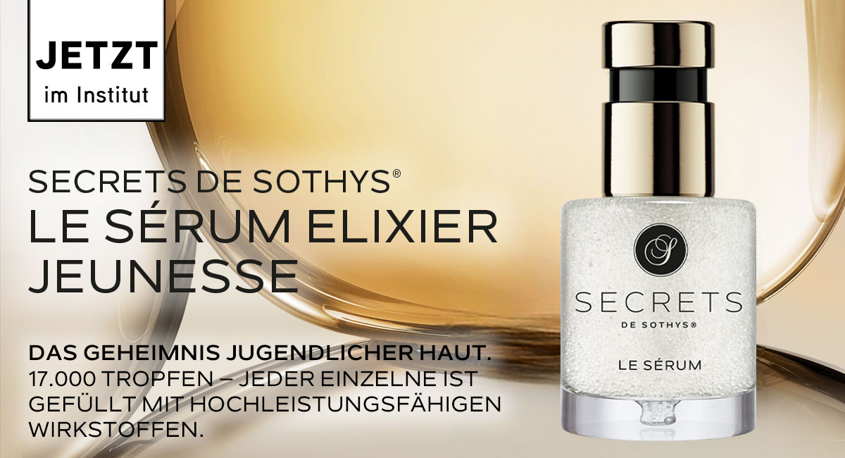 Le Sérum - Entdecken Sie das Geheimnis jugendlicher Haut!